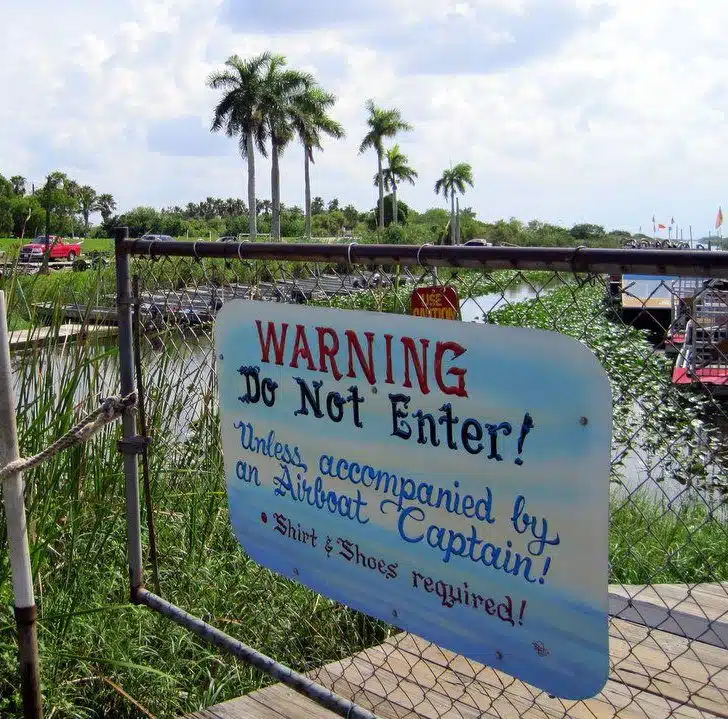 Beware, all ye who enter the Everglades! But it's worth it.