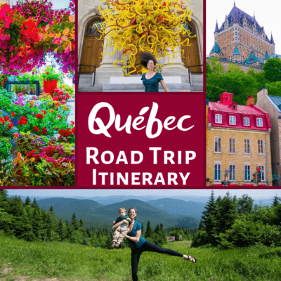 Montreal to Quebec City and Mont Tremblant road trip itinerary